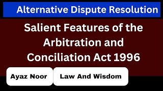 Arbitration and Conciliation Act 1996  ADR  Ayaz Noor [upl. by Martel714]