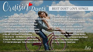 Cruisin Duets  Best Duet Love Songs [upl. by Eenet177]