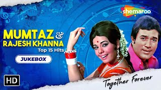 Best of Mumtaz amp Rajesh Khanna  Evergreen Hindi Songs  Best Bollywood Old Songs [upl. by Dawna]