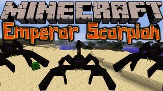 Minecraft EMPEROR SCORPION MOD INSANELY HUGE [upl. by Heng]