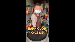 QUÁN BÁNH CUỘN CÓ ÔNG CHỦ Ô CÊ ĐÊ food [upl. by Ayouqes231]