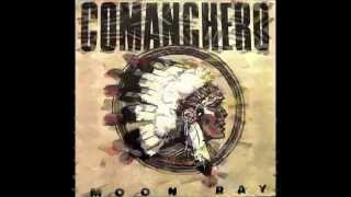 Moon Ray  Comanchero Extended version 1985 [upl. by Elleret]