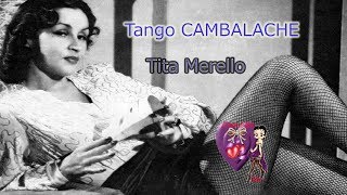 Cambalache tango cantado por Tita Merello [upl. by Enyrehtac]