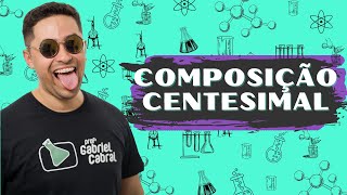 🧪 COMPOSIÇÃO CENTESIMAL  PASSO A PASSO [upl. by Valma]