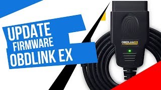 Update Firmware OBDLink EX Forscan [upl. by Eanal]