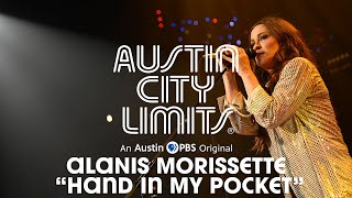 Alanis Morissette on Austin City Limits quotHand in My Pocketquot [upl. by Fougere]