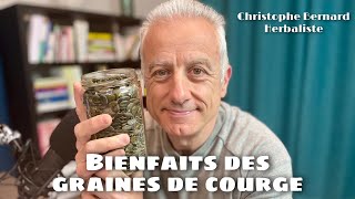 Bienfaits des graines de courge  parasites intestinaux vessie irritable prostate [upl. by Annaoj]