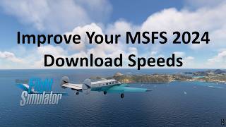 MSFS 2024 Faster Download Speeds  VPN for Downloading Microsoft Flight Simulator [upl. by Notle]