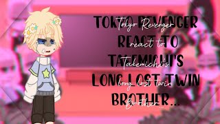 Tokyo Revenger react to Takemichis long lost twin brother  TR x DSMPMCYT [upl. by Hara837]