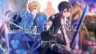 Sword Art Online Alicization Op 2 full with lyrics Resister by ASCA [upl. by Amelia]