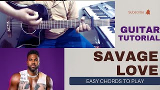 Jason Derulo  SAVAGE LOVE Prod Jawsh 685 Guitar Lesson  Chords  Tutorial How to Play music [upl. by Eillat]