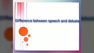 What is the Difference between speech and debate [upl. by Theall]