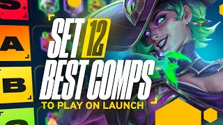 The 10 Best Comps for TFT Set 12 Launch Week  TFT Guide [upl. by Oimetra]