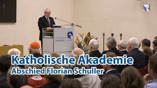 Katholische Akademie in Bayern  Florian Schuller in den Ruhestand verabschiedet [upl. by Edmondo]