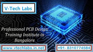 Introduction  VTech ProLabs  Bangalore  PCB Design Training [upl. by Ofella406]