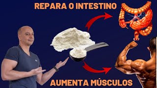 Faz Aumentar os MÚSCULOS e Repara o INTESTINO  Dr Moacir Rosa [upl. by Munshi843]