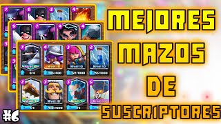 ¡LOS MEJORES MAZOS PARA SUBIR COPAS FÁCIL Y RÁPIDO LOS MEJORES MAZOS DE SUSCRIPTORES CLASH ROYALE [upl. by Adnaluoy]