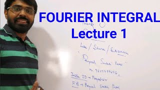 Fourier Integral  Lecture 1 by Priyeshsir [upl. by Papst]