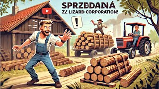 Przygody z życia Mareczek i dareczek 14 🚜 Ekipa w akcji  Sprzedaż drewna z Lizard Corporation 🌲💸 [upl. by Deppy]