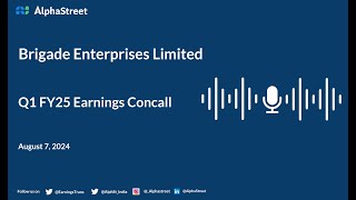 Brigade Enterprises Limited Q1 FY202425 Earnings Conference Call [upl. by Anairdna]