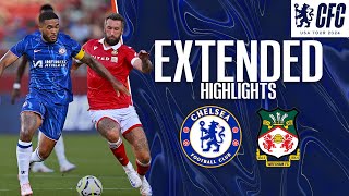 Chelsea 22 Wrexham  EXTENDED HIGHLIGHTS  Chelsea FC USA Tour 2024 [upl. by Alyled]