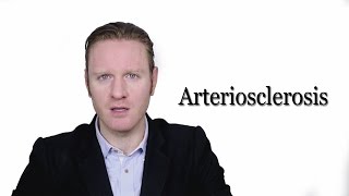 Arteriosclerosis  Meaning  Pronunciation  Word World  Audio Video Dictionary [upl. by Imefulo933]