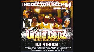 Inspectah Deck Featuring House Gang  UndaDogz Vol 01 House Gang Animalz 2004 [upl. by Relyk]