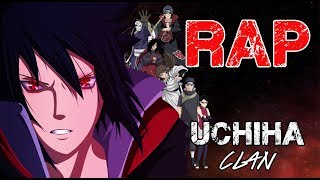 RAP DEL CLAN UCHIHA 2018  NARUTO  Doblecero [upl. by Stacey]