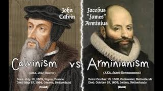 Which One Is Right Calvinist Or Arminian [upl. by Htebasil]