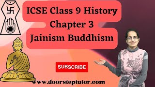 ICSE Class 9 History Chapter 3 Jainism amp Buddhism  Life Teachings amp Architecture [upl. by Gilligan255]