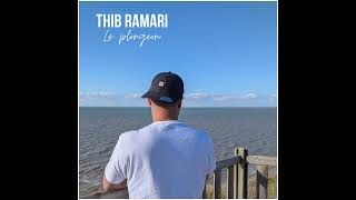 Thib Ramari  Le plongeon Official Audio [upl. by Desma]