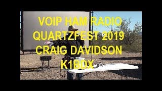 K1BDX CRAIG DAVIDSON TALKING ABOUT VOIP HAM RADIO AT QUARTZFEST JANUARY 22 2019 [upl. by Yrhcaz]