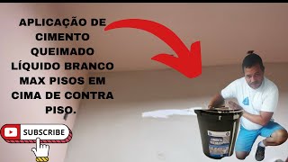 Como Aplicar piso cimento queimado líquido branco em cima de contra pisocimentoqueimadolíquido [upl. by Yelich]