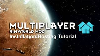 Rimworld Multiplayer Mod Setup Tutorial [upl. by Rubliw]