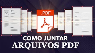 Como Juntar Arquivos em PDF Fácil e Rápido [upl. by Hterag]