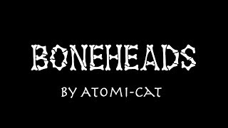 Boneheads Comic Dub [upl. by Firooc]