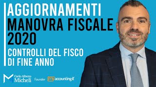 CONTROLLI FISCALI PER IL 2020  AGGIORNAMENTI MANOVRA 2020  Diretta 12 Dicembre 2019 [upl. by Akiram452]