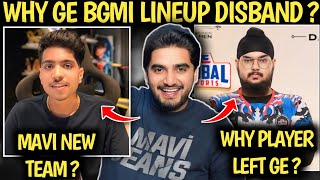 WHY GE BGMI LINEUP DISBAND  😱 MAVI NOT PART OF GE  🤯 MAVI NEW BGMI TEAM  ✅ MAVI RETIREMENT  🫡 [upl. by Hymie]