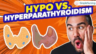 Endocrine  Parathyroid  Hyperparathyroidism vs Hypo for NCLEX [upl. by Delbert367]