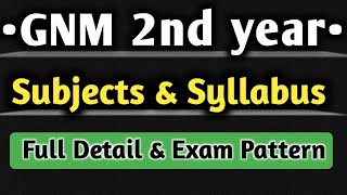 GNM Nursing 2nd year Total Subjects amp Exam Pattern [upl. by Samled]