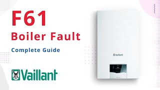 F61 Error Code Vaillant Boilers [upl. by Benedick]