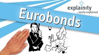 Eurobonds explained explainity® explainer video [upl. by Iclehc]