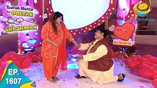 Taarak Mehta Ka Ooltah Chashmah  Episode 1607  Full Episode [upl. by Abigale53]