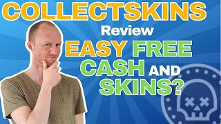 CollectSkins Review – Easy Free Cash amp Skins It Depends [upl. by Bigford539]