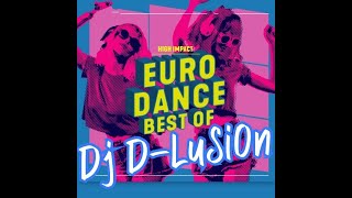 Eurodance Remix By Dj DLuSiOn [upl. by Fisken]