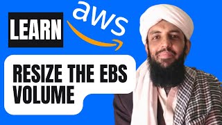 Learn AWS  Resize The EBS Volume [upl. by Auqinat]