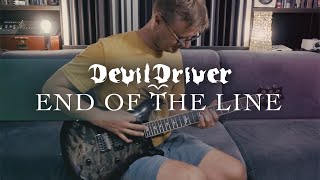 DevilDriver  End of the Line Guitar Cover [upl. by Flosi]