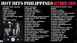 HOT HITS PHILIPPINES  OCTOBER 2024 UPDATED SPOTIFY PLAYLIST [upl. by Issej]