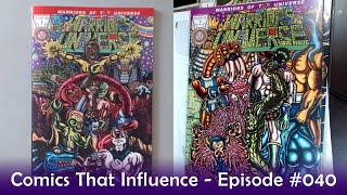 Comics That Influence – Episode 040  Chance Priests Warriors of the Universe Comics Toys amp Movie [upl. by Naelcm]