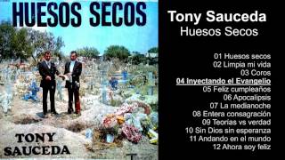 Tony Sauceda – Huesos Secos  Album Completo  720p [upl. by Skyler]